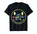 Let Yourself Heal Mental Health T-Shirt - Unique Graphic Men Women - T-Shirt, Sweatshirt, Hoodie