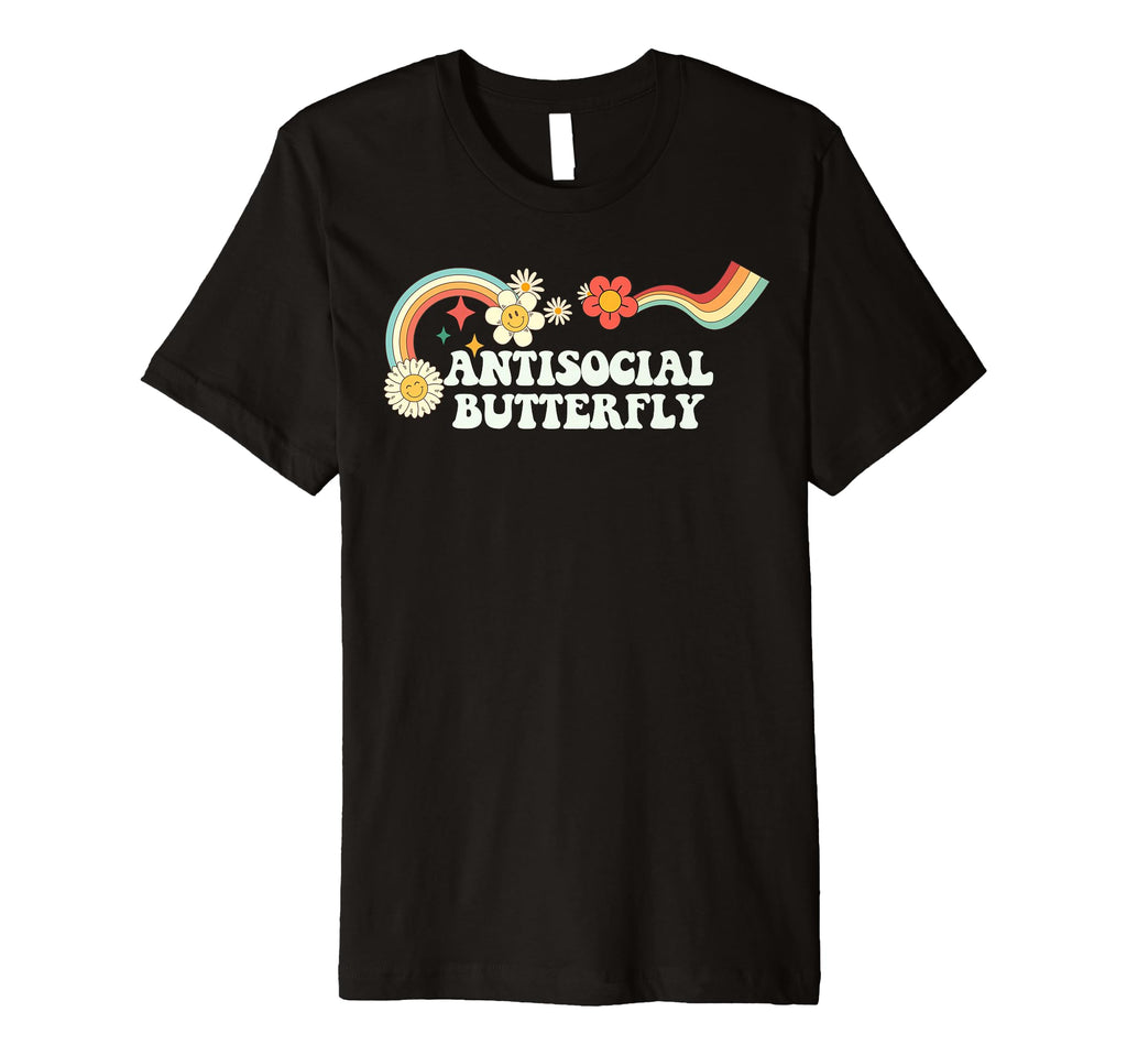 Groovy Funny Antisocial Butterfly T-Shirt - Unique Graphic for Adults - T-Shirt, Sweatshirt, Hoodie