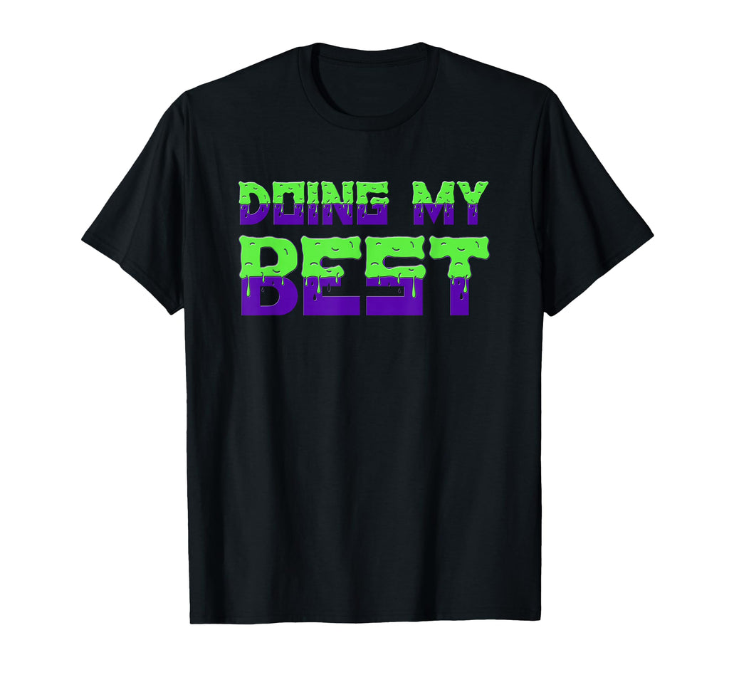 Doing My Best Self Care T-Shirt - Graphic Print Unisex - T-Shirt, Sweatshirt, Hoodie