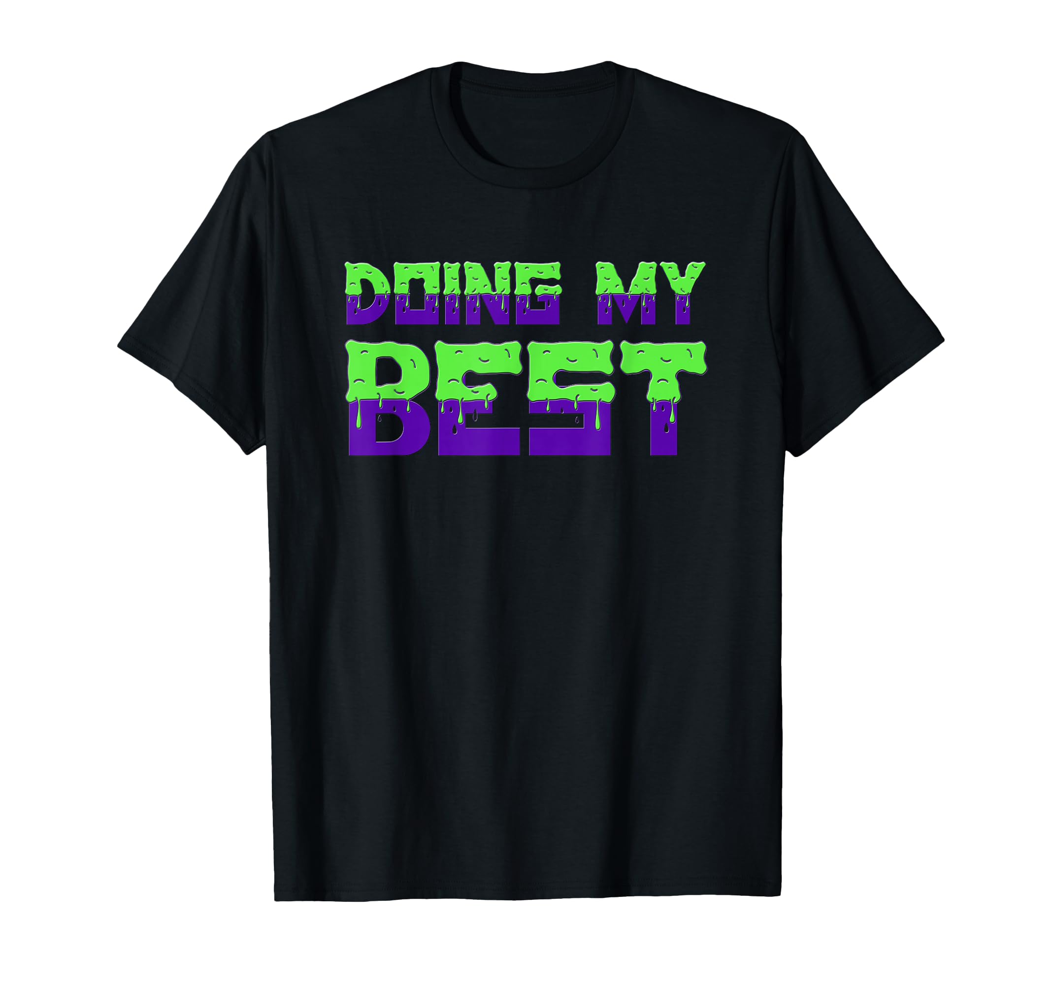 Doing My Best Self Care T-Shirt - Graphic Print Unisex - T-Shirt, Sweatshirt, Hoodie