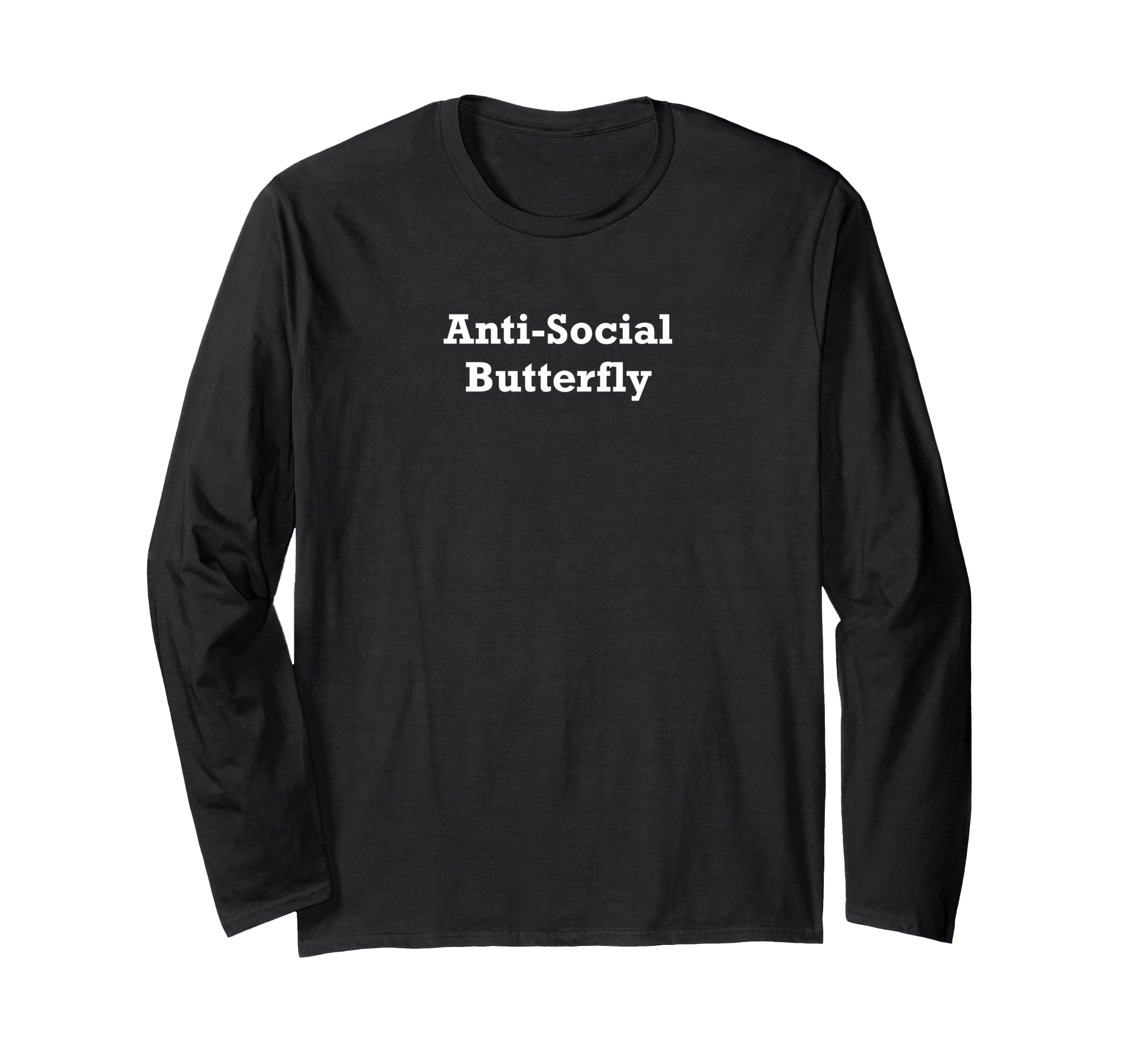 Anti Social Butterfly T-Shirt - Unique Graphic for Adults - T-Shirt, Sweatshirt, Hoodie