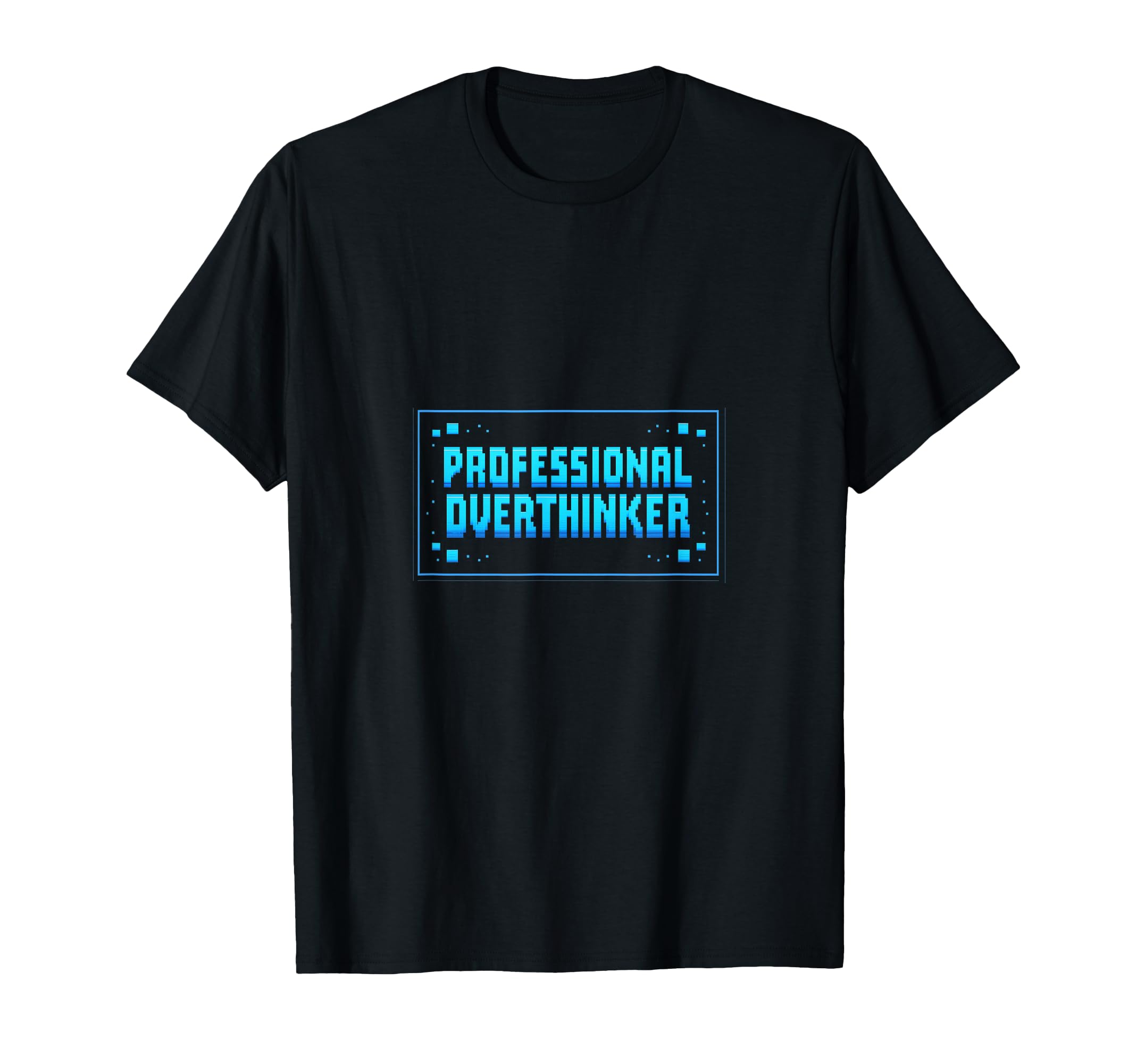 Professional Overthinker Arcade Pixel T-Shirt - Unique Graphic Unisex - T-Shirt, Sweatshirt, Hoodie