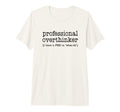 Professional Overthinker Funny Sarcastic T-Shirt - Trendy Graphic Unisex - T-Shirt, Sweatshirt, Hoodie