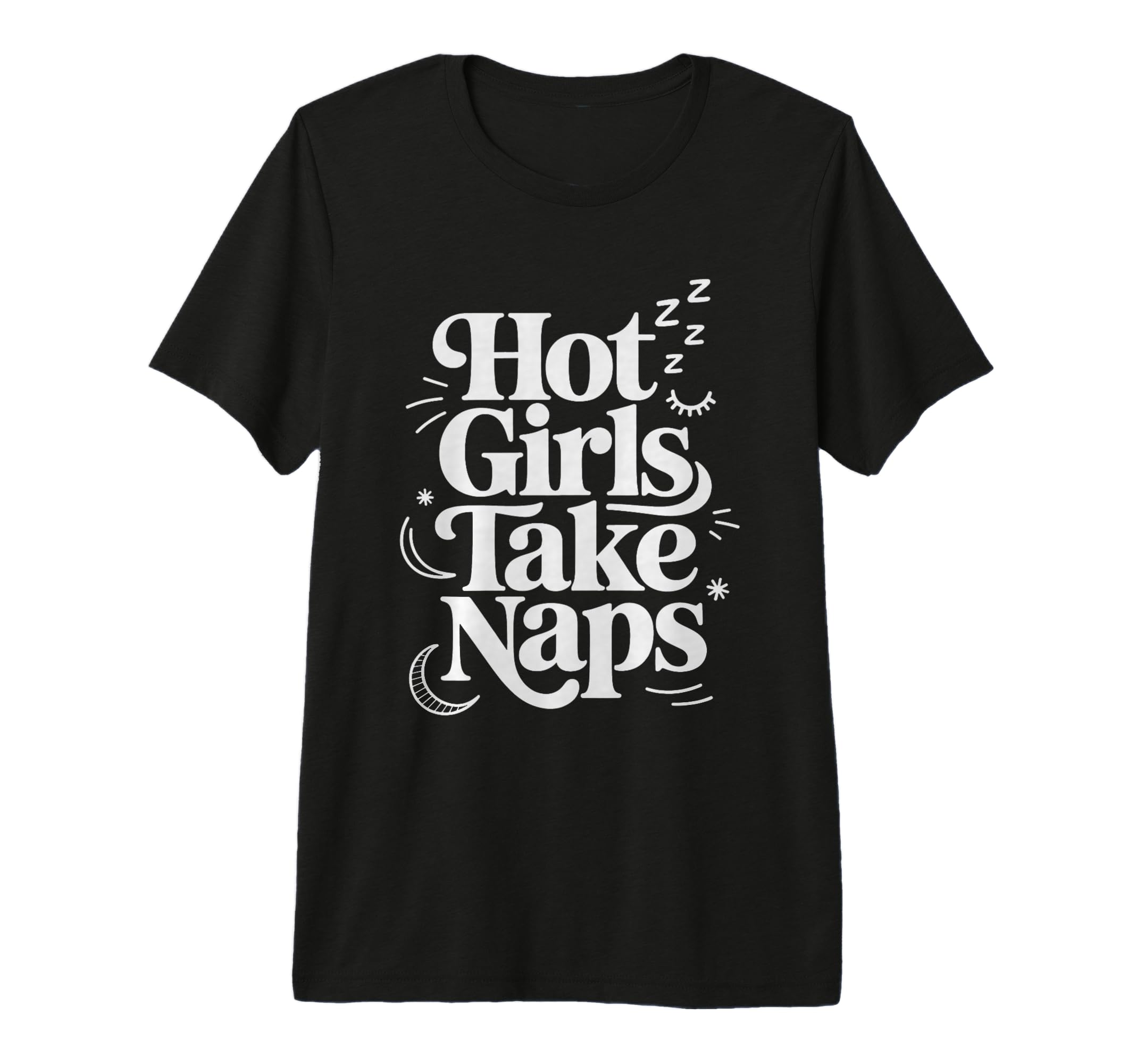 Hot Take Naps Self Care Sleep Advocate T-Shirt - Trendy Graphic Unisex - T-Shirt, Sweatshirt, Hoodie