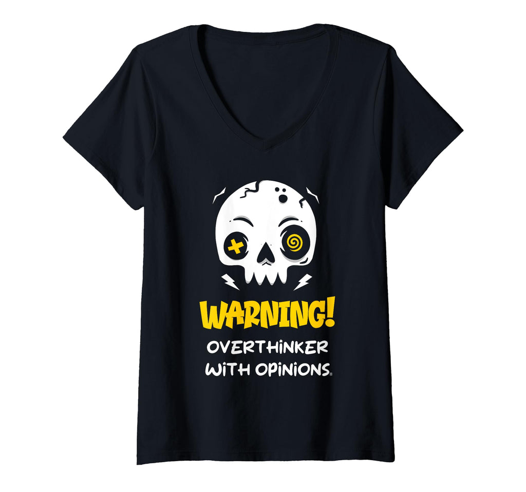 Womens Warning Overthinker Opinions Funny T-Shirt - Trendy Graphic Unisex - T-Shirt, Sweatshirt, Hoodie