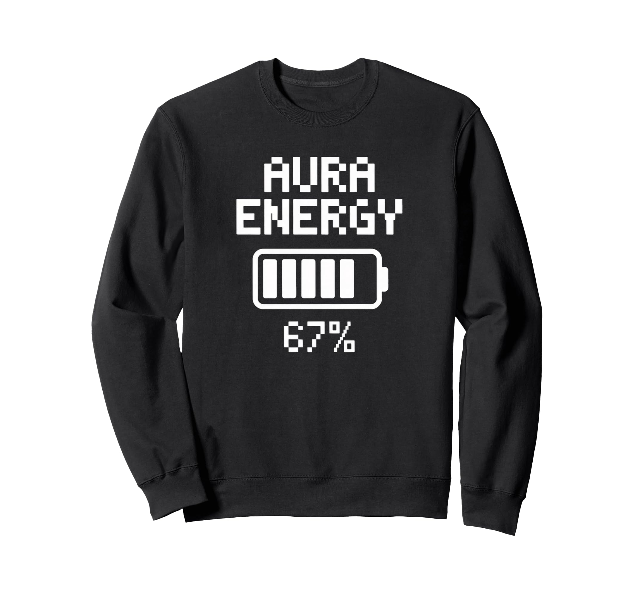 Funny Aura Energy Spiritual Power Sweatshirt - Aesthetic Graphic Unisex - T-Shirt, Sweatshirt, Hoodie