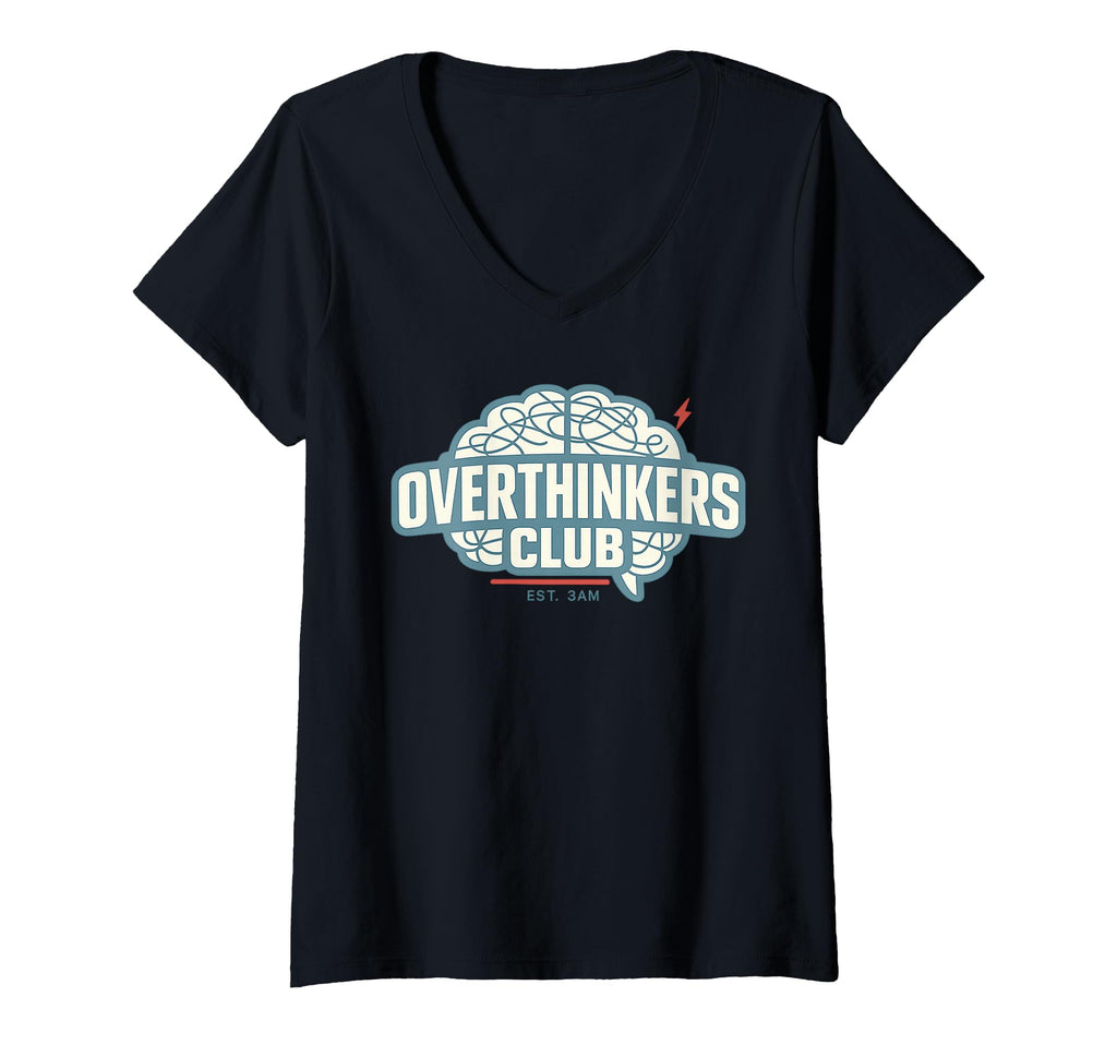 Womens Overthinker Funny Anxiety T-Shirt - Aesthetic Graphic for Adults - T-Shirt, Sweatshirt, Hoodie