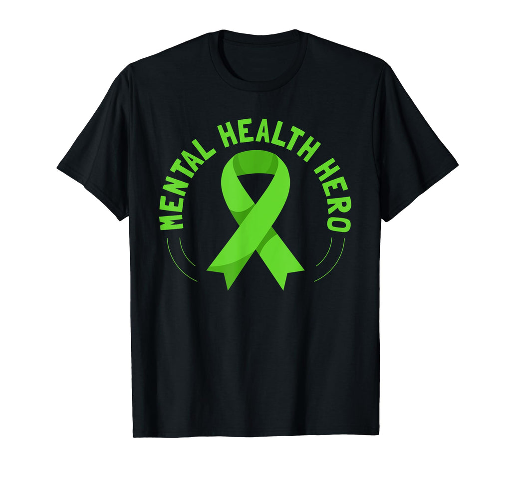 Mental Health Hero Green Mental Health T-Shirt - Aesthetic Graphic Unisex - T-Shirt, Sweatshirt, Hoodie