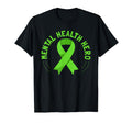 Mental Health Hero Green Mental Health T-Shirt - Aesthetic Graphic Unisex - T-Shirt, Sweatshirt, Hoodie