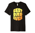 Best Dad Ever Seventies Typography Old T-Shirt - Graphic Print Unisex - T-Shirt, Sweatshirt, Hoodie