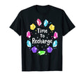 Time To Recharge Chakra Healing Crystals T-Shirt - Novelty Apparel Unisex - T-Shirt, Sweatshirt, Hoodie