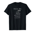 Blow Me Funny Muscle Car Blown Motor T-Shirt - Casual Everyday Wear Unisex - T-Shirt, Sweatshirt, Hoodie