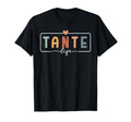 Tante Life Funny Aunt Heart T-Shirt - Aesthetic Graphic Men Women - T-Shirt, Sweatshirt, Hoodie