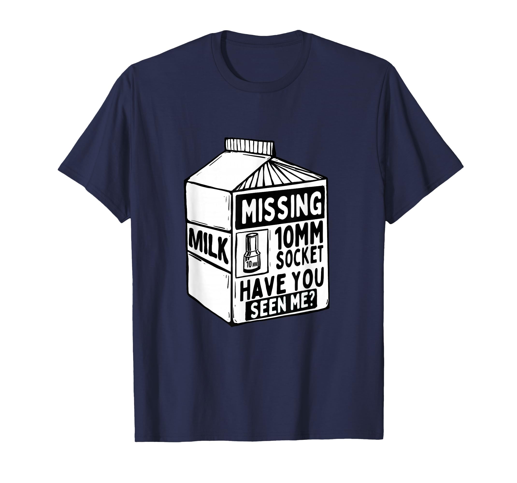 Milk Missing 10Mm Socket Car T-Shirt - Minimalist Print for Adults - T-Shirt, Sweatshirt, Hoodie