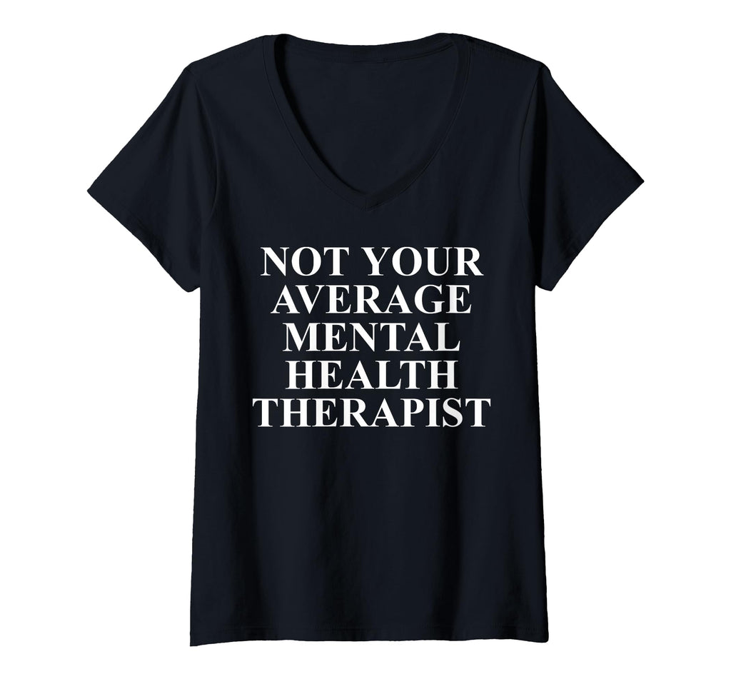 Womens Mental Health Therapist Unique T-Shirt - Streetwear Style Men Women - T-Shirt, Sweatshirt, Hoodie