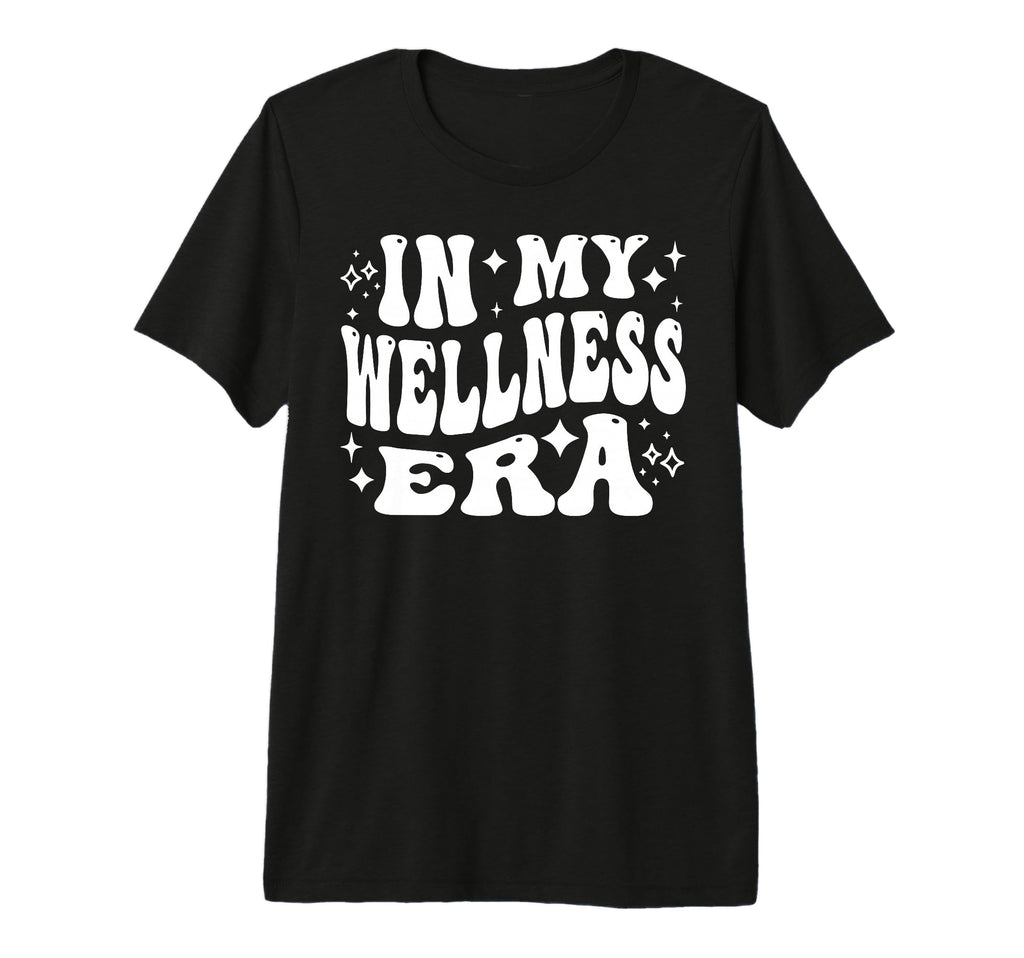 My Wellness Era Self Care Mental T-Shirt - Unique Graphic for Adults - T-Shirt, Sweatshirt, Hoodie