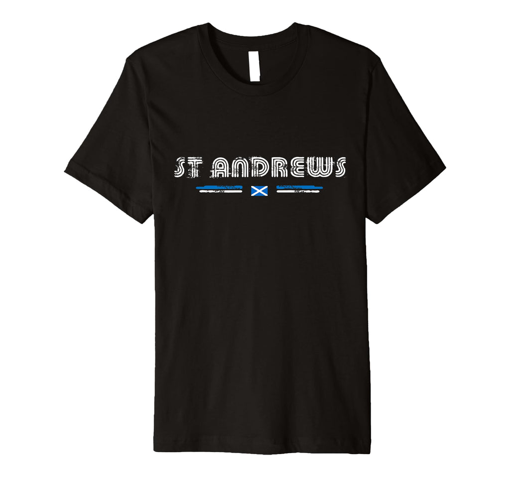 St Andrews Scotland 70S 80S Type T-Shirt - Streetwear Style Unisex - T-Shirt, Sweatshirt, Hoodie