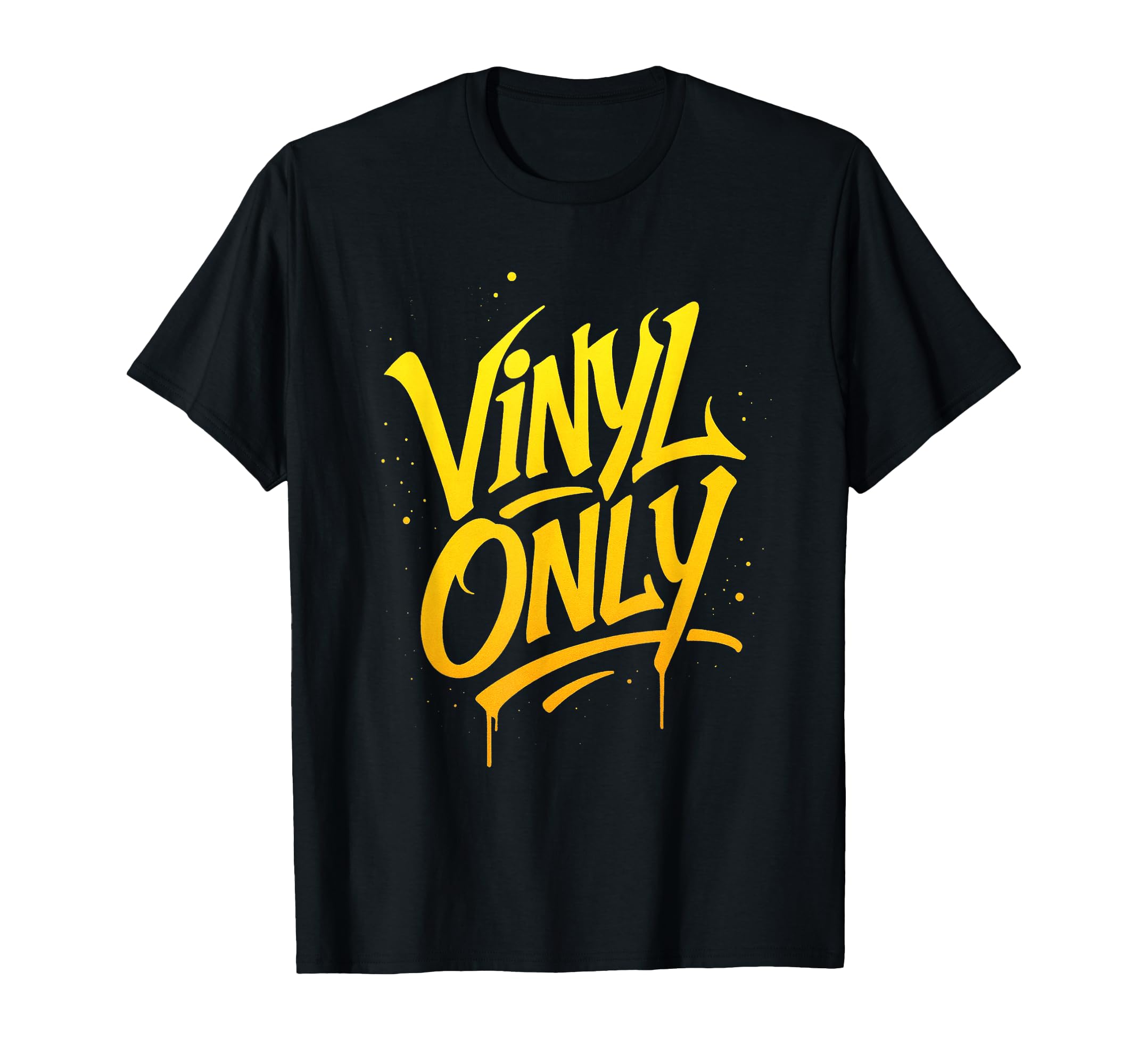 Vinyl Only Graffiti Typography Artwork T-Shirt - Trendy Graphic for Adults - T-Shirt, Sweatshirt, Hoodie