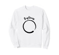 Emptiness Calmness Family Sweatshirt - Casual Everyday Wear Men Women - T-Shirt, Sweatshirt, Hoodie