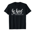 Be Kind Power Self Care And Inner T-Shirt - Unique Graphic for Adults - T-Shirt, Sweatshirt, Hoodie