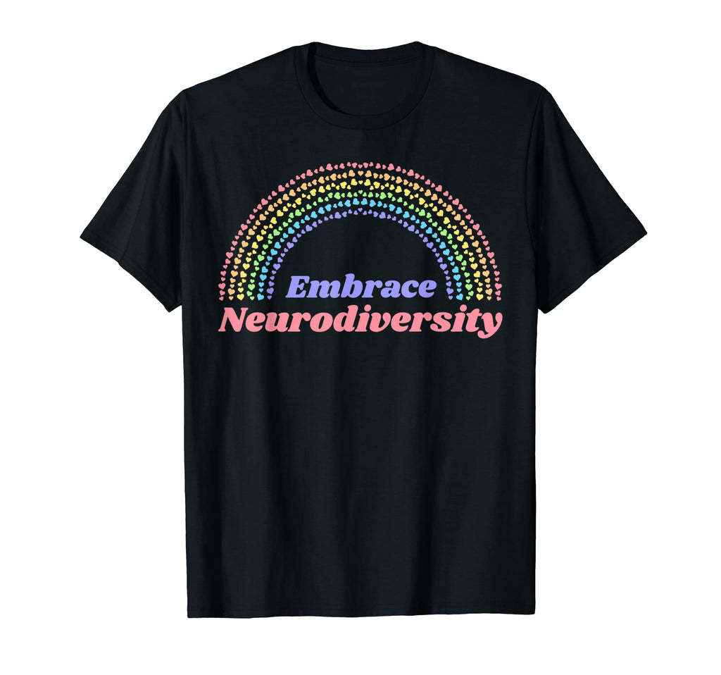 Embrace Neurodiversity Heart Rainbow T-Shirt - Novelty Apparel for Adults - T-Shirt, Sweatshirt, Hoodie