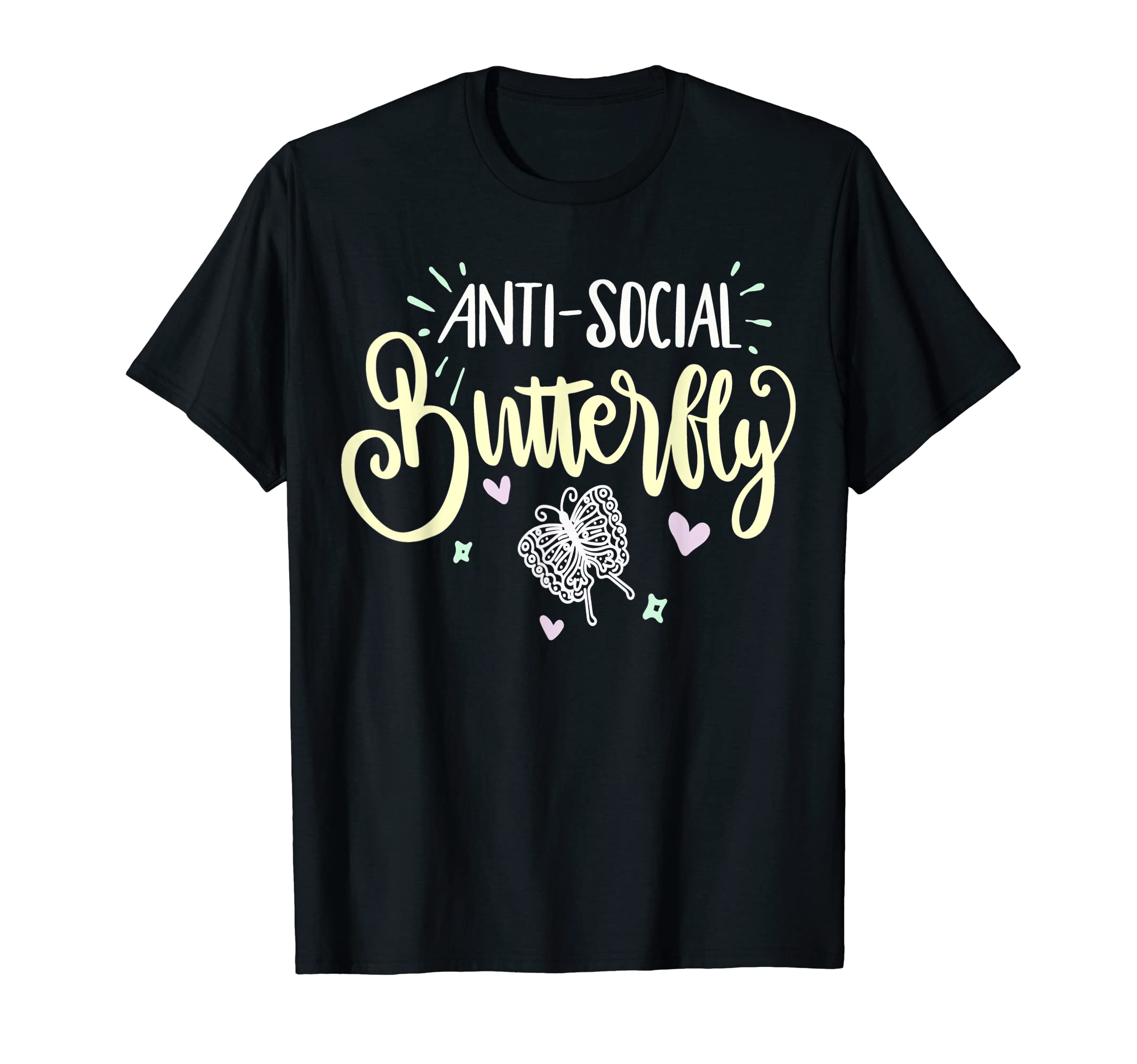 Funny Antisocial Butterfly Introvert T-Shirt - Unique Graphic Unisex - T-Shirt, Sweatshirt, Hoodie