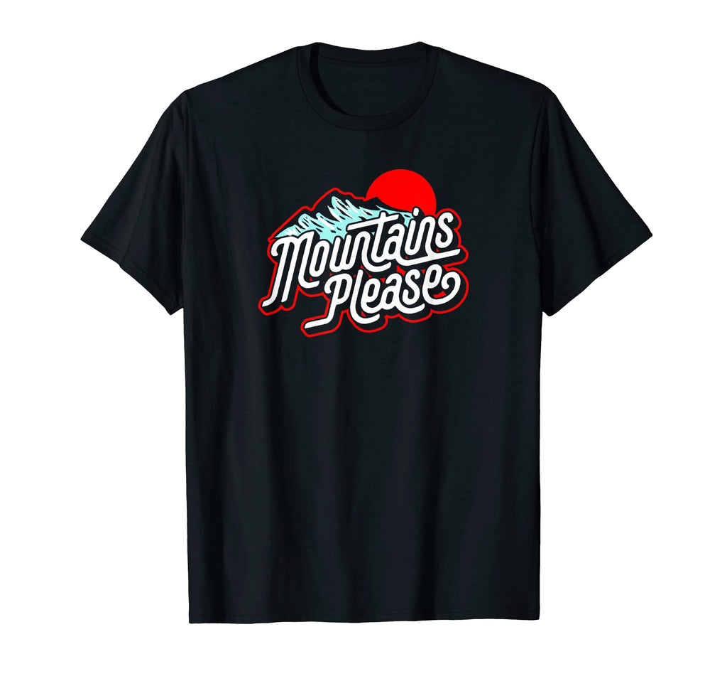 Mountains Please Eighties Hiking T-Shirt - Minimalist Print Unisex - T-Shirt, Sweatshirt, Hoodie