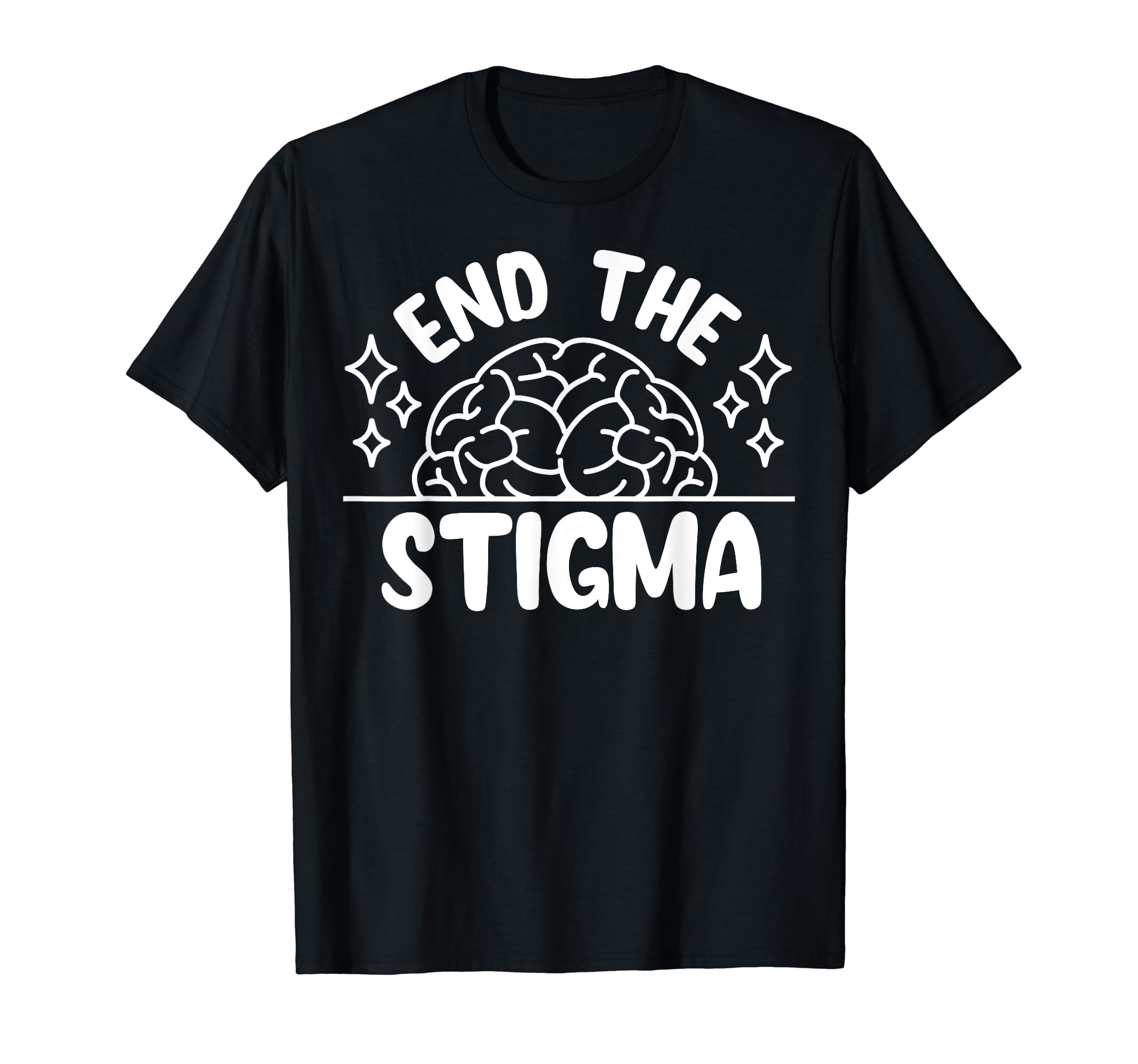 End Stigma Depression Anxiety Mental T-Shirt - Streetwear Style for Adults - T-Shirt, Sweatshirt, Hoodie