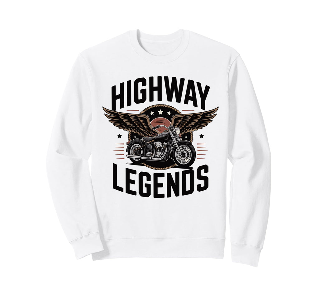 Highway Legends Biker Motorcycle Sweatshirt - Casual Everyday Wear Unisex - T-Shirt, Sweatshirt, Hoodie