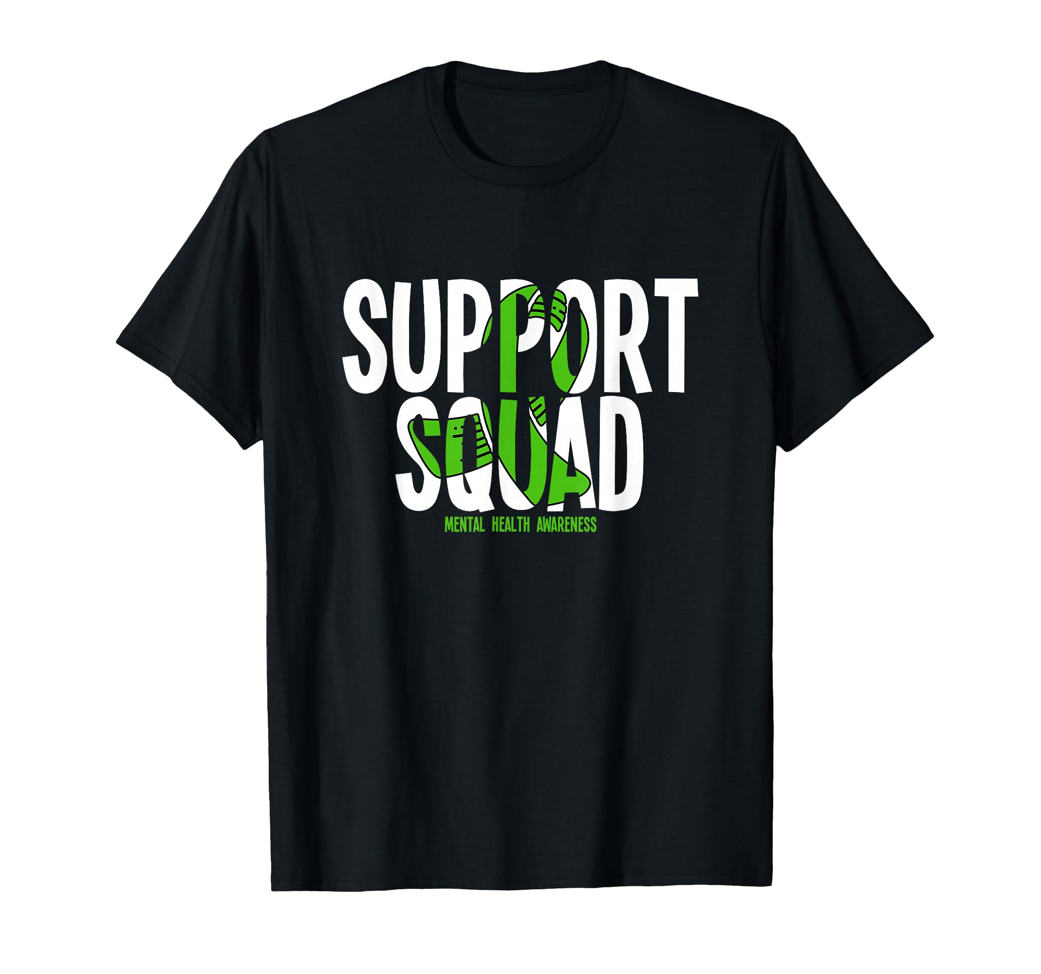 Support Squad Mental Health Awareness T-Shirt - Unique Graphic Unisex - T-Shirt, Sweatshirt, Hoodie
