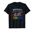 Broken Crayons Still Color Mental T-Shirt - Custom Art Print for Adults - T-Shirt, Sweatshirt, Hoodie