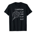 Overthinking Is My Cardio Funny T-Shirt - Casual Everyday Wear Unisex - T-Shirt, Sweatshirt, Hoodie