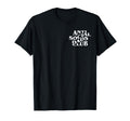 Anti Social Dads Club Funny Fathers Day T-Shirt - Unique Graphic for Adults - T-Shirt, Sweatshirt, Hoodie