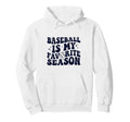 Baseball Is My Favourite Season Hoodie - Casual Everyday Wear for Adults - T-Shirt, Sweatshirt, Hoodie