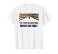 Two Things We Dont Chase Cowboys And T-Shirt - Fun Novelty Design Unisex - T-Shirt, Sweatshirt, Hoodie