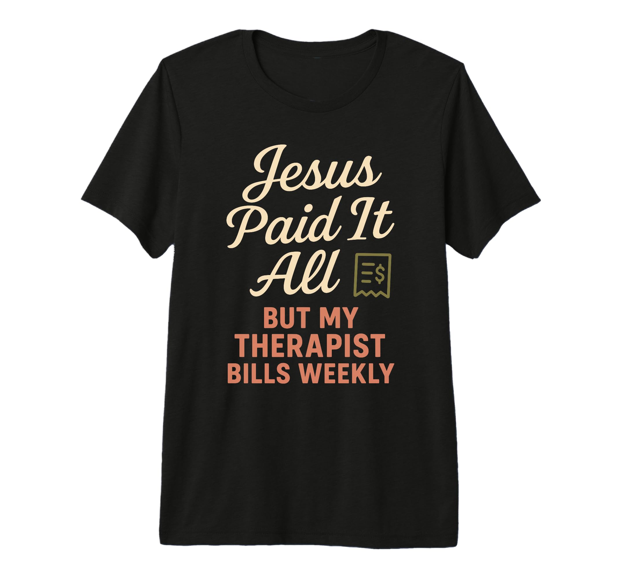 Jesus And Therapy Faith Healing Bible T-Shirt - Trendy Graphic Unisex - T-Shirt, Sweatshirt, Hoodie