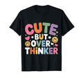 But Overthinker Introvert T-Shirt - Streetwear Style for Adults - T-Shirt, Sweatshirt, Hoodie