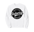 Badge Introvert Indoorsy Sweatshirt - Streetwear Style for Adults - T-Shirt, Sweatshirt, Hoodie