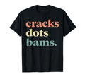 Cracks Dots Bams Minimalist Text T-Shirt - Casual Everyday Wear Unisex - T-Shirt, Sweatshirt, Hoodie