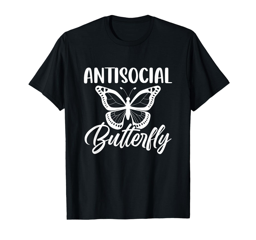 Antisocial Butterfly Funny Introvert T-Shirt - Streetwear Style Men Women - T-Shirt, Sweatshirt, Hoodie