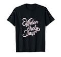 Melon Holy Days Typography Fun T-Shirt - Aesthetic Graphic Men Women - T-Shirt, Sweatshirt, Hoodie