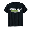 Goblin Mode Loading Meme Funny T-Shirt - Novelty Apparel for Adults - T-Shirt, Sweatshirt, Hoodie