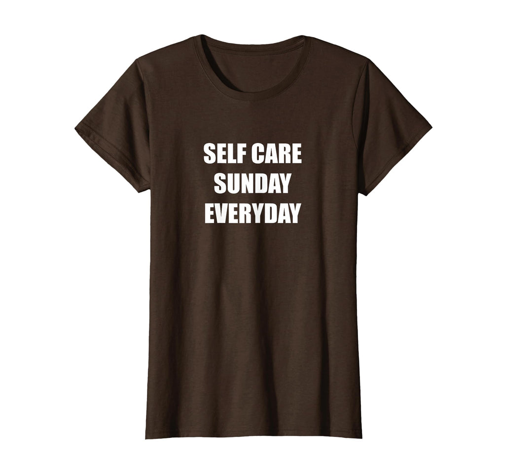 Self Care Sunday Everyday T-Shirt - Fun Novelty Design Men Women - T-Shirt, Sweatshirt, Hoodie