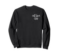 Self Love Club Minimalist Sweatshirt - Graphic Print Men Women - T-Shirt, Sweatshirt, Hoodie