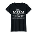 Womens Im Mom And Therapist Funny T-Shirt - Graphic Print for Adults - T-Shirt, Sweatshirt, Hoodie