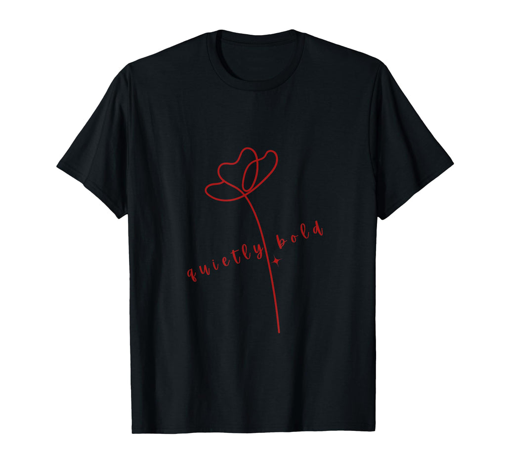 Quietly Bold Minimalist Floral Art Self T-Shirt - Graphic Print for Adults - T-Shirt, Sweatshirt, Hoodie