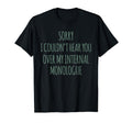 Overthinker Sorry I Cant Hear You T-Shirt - Streetwear Style Men Women - T-Shirt, Sweatshirt, Hoodie