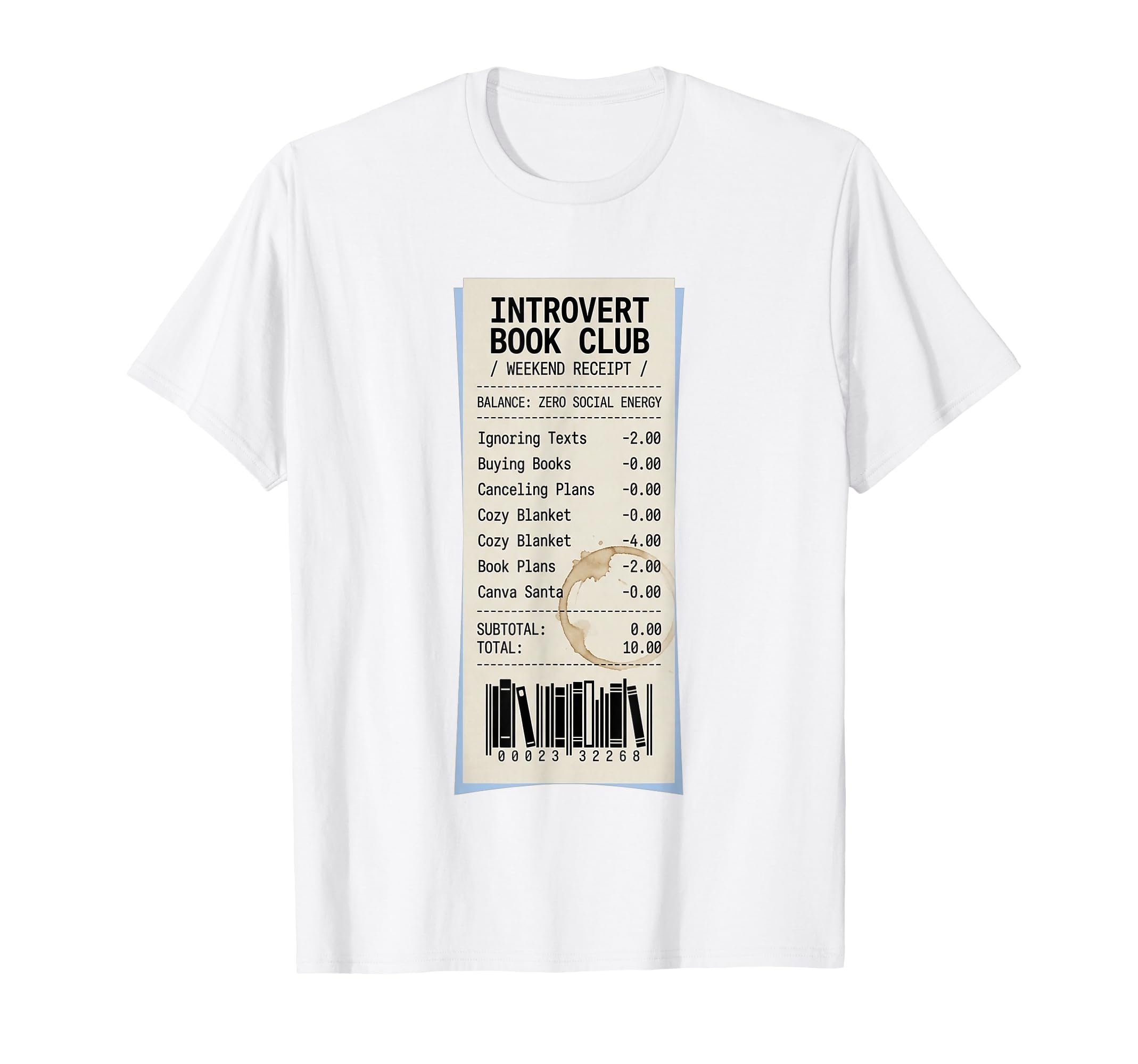 Introvert Book Club Weekend Receipt Zero T-Shirt - Custom Art Print Unisex - T-Shirt, Sweatshirt, Hoodie