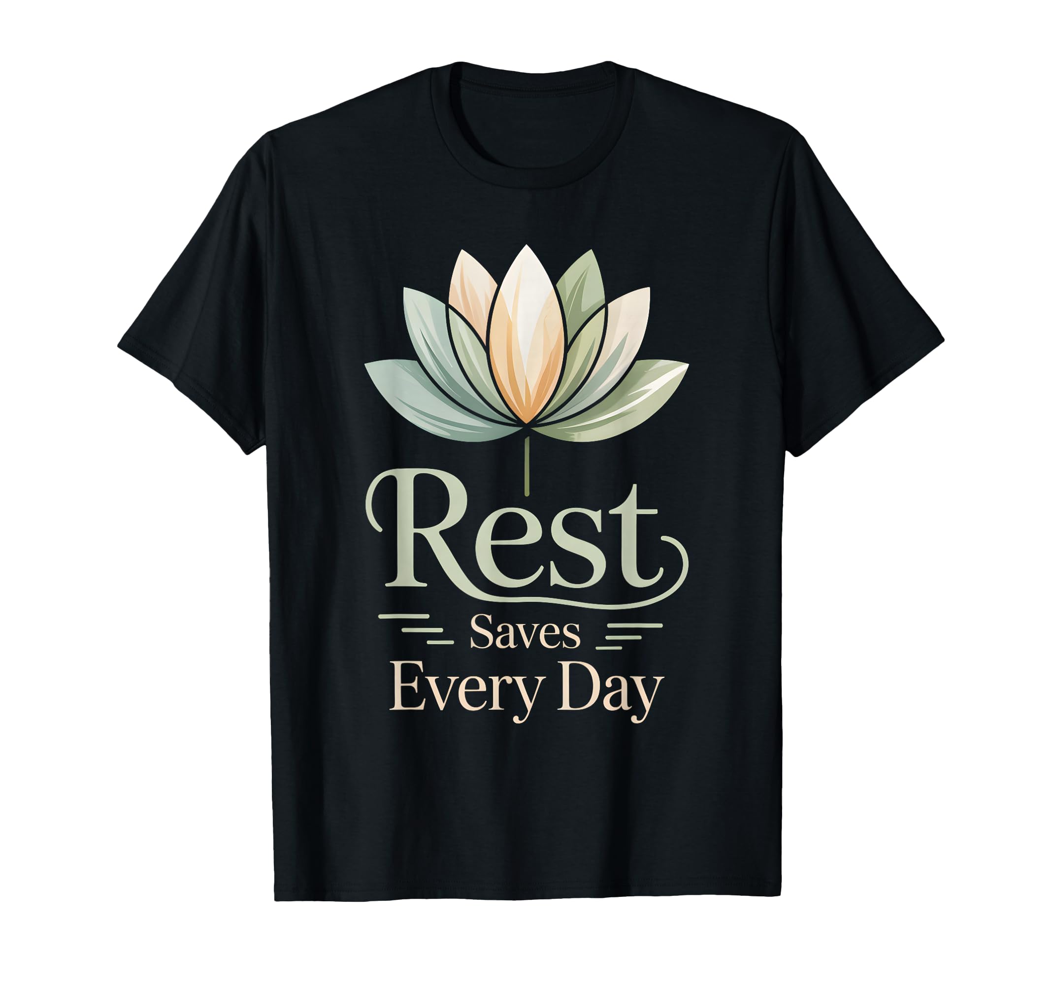 Rest Saves Every Day Self Care T-Shirt - Trendy Graphic Unisex - T-Shirt, Sweatshirt, Hoodie