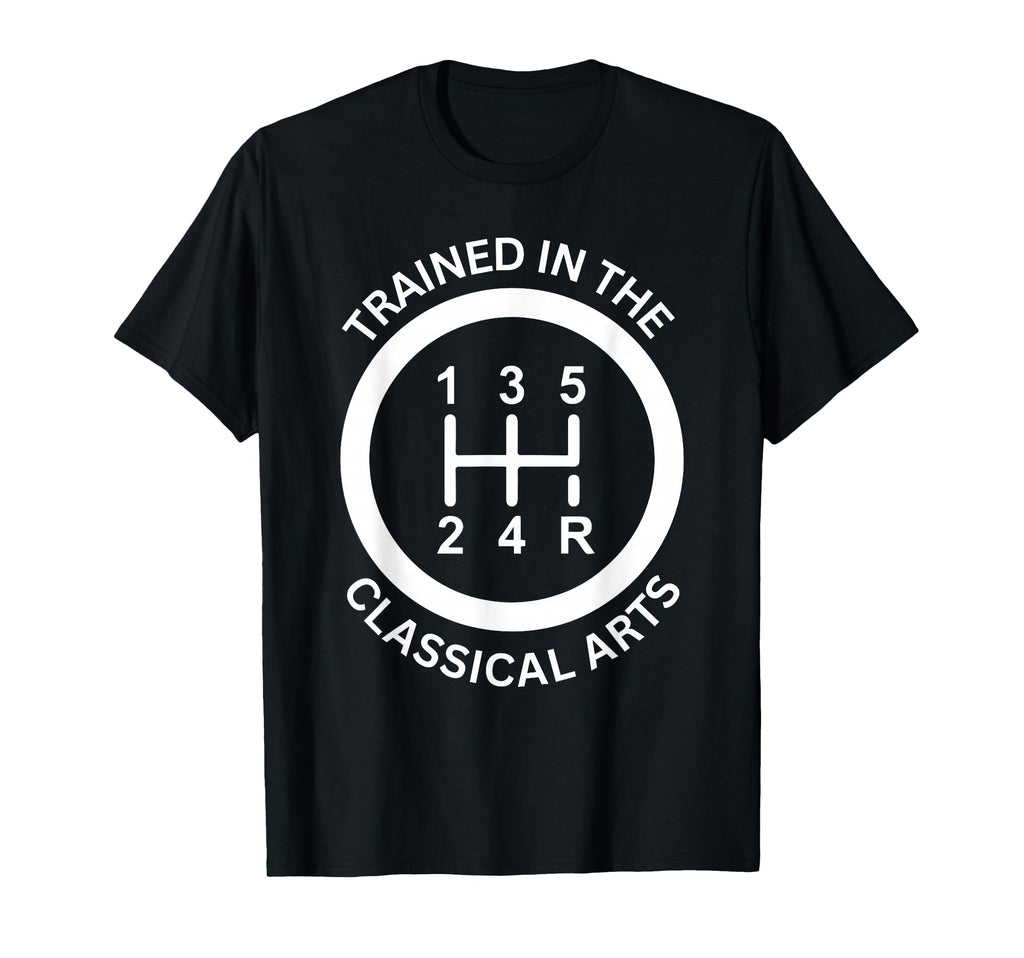 Trained Classical Arts Gear T-Shirt - Aesthetic Graphic Men Women - T-Shirt, Sweatshirt, Hoodie
